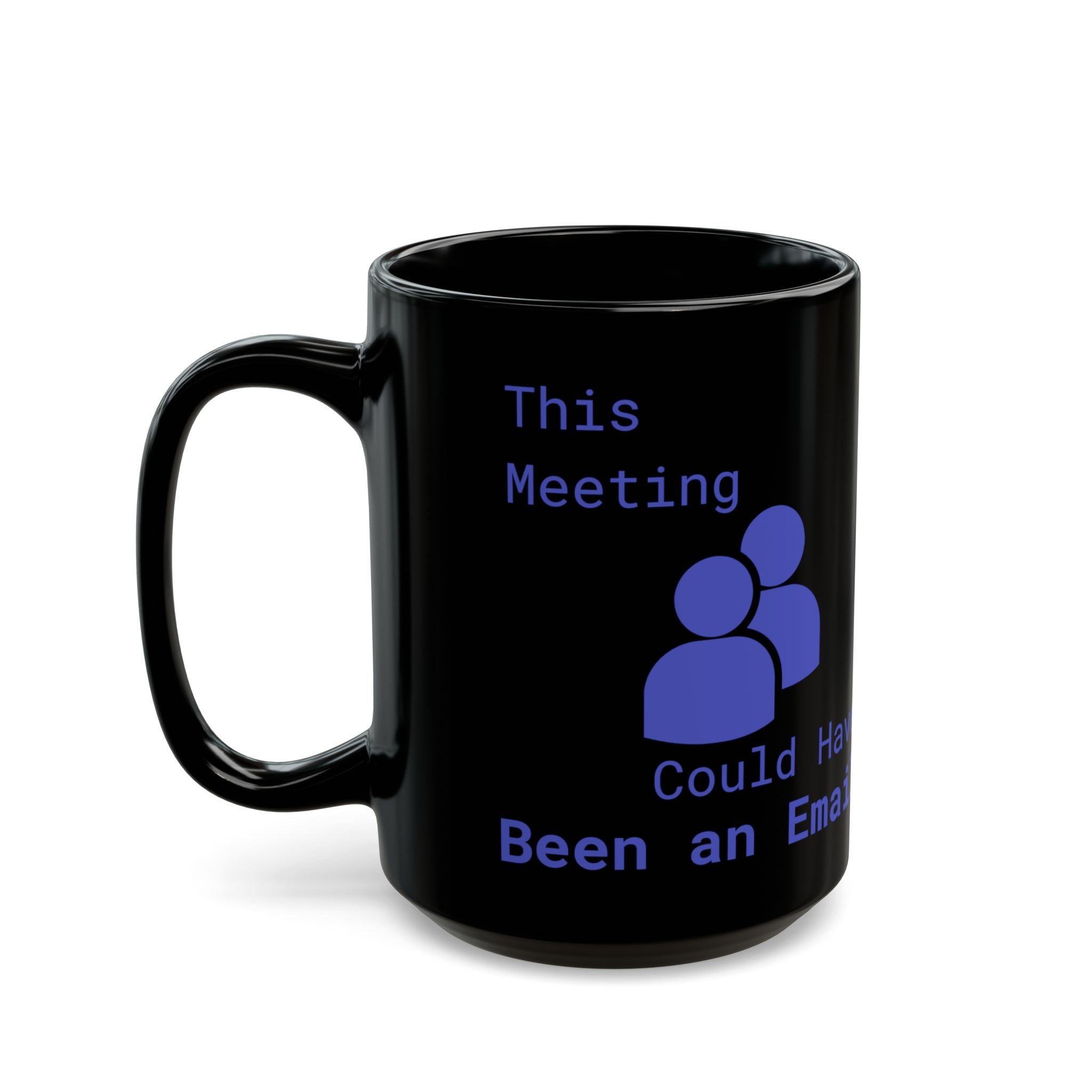 “Meeting Occurred, Progress Unclear” Retro Office Mug – Black Coffee Cup (11oz / 15oz)