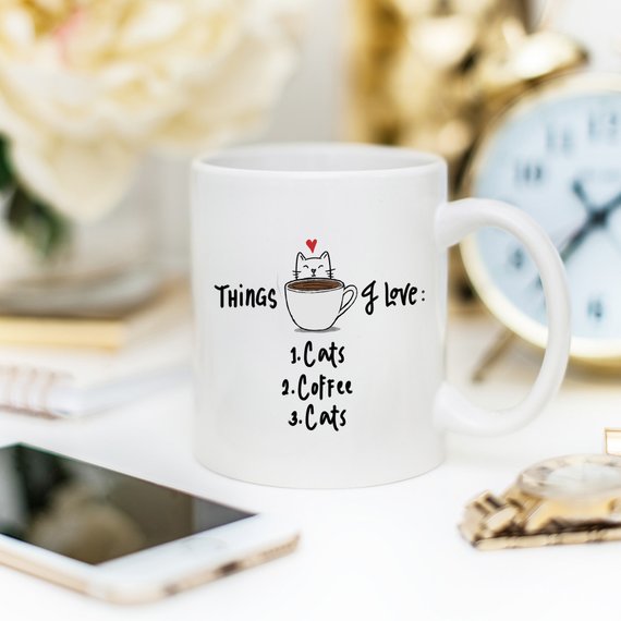 Cat Lover Funny Coffee Mug – Things I Love Cats & Coffee Funny Mug