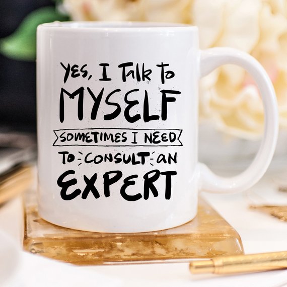 Yes, I Talk to Myself Funny Coffee Mug – Sarcastic Funny Mug