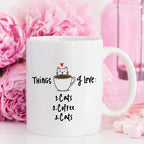 Cat Lover Funny Coffee Mug – Things I Love Cats & Coffee Funny Mug
