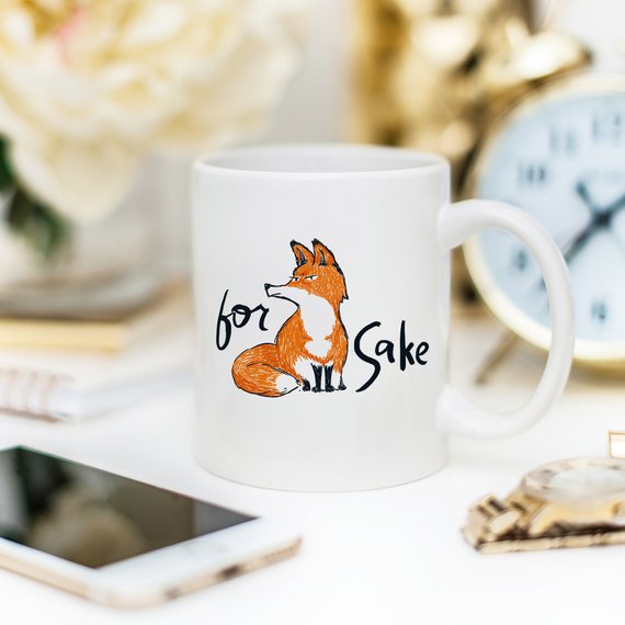 For Fox Sake – Ceramic Coffee Mug