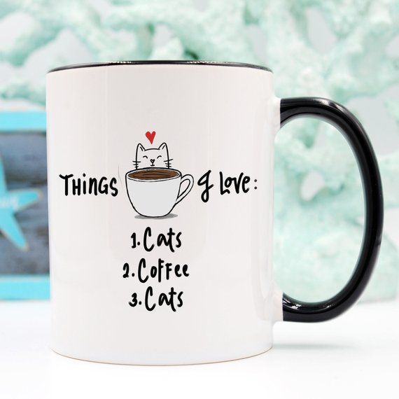 Cat Lover Funny Coffee Mug – Things I Love Cats & Coffee Funny Mug